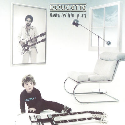 Doucette - Mama Let Him Play Album Art