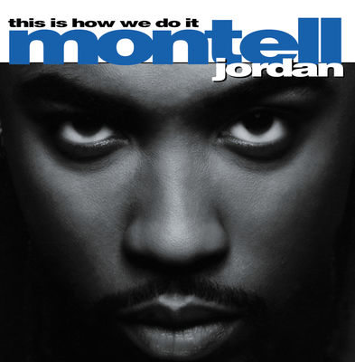 Montell Jordan - This Is How We Do It Album Art