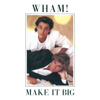 WHAM! - WAKE ME UP BEFORE YOU GO-GO Album Art