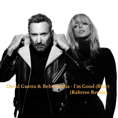 David Guetta AND Bebe Rexha - I'm Good (Blue) Album Art