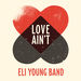 LOVE AIN'T