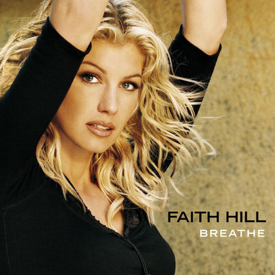 Faith Hill - Breathe Album Art
