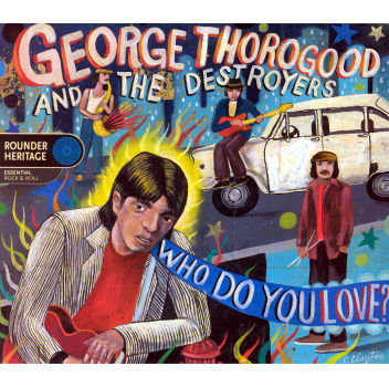 George Thorogood - Who Do You Love? Album Art
