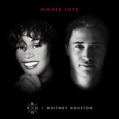 Kygo/Whitney Houston - Higher Love Album Art