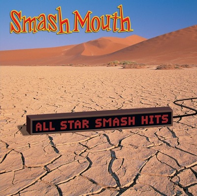 SMASHMOUTH - WALKIN' ON THE SUN Album Art