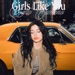 Girls Like You
