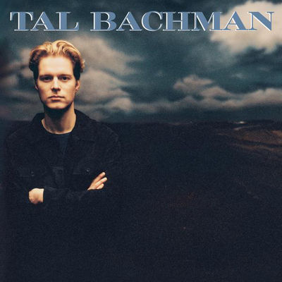 TAL BACHMAN - SHE'S SO HIGH Album Art