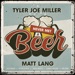 NEVER MET A BEER