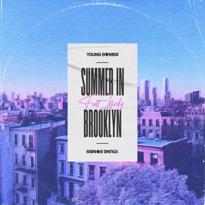 Young Bombs f JORDY - Summer in Brooklyn Album Art